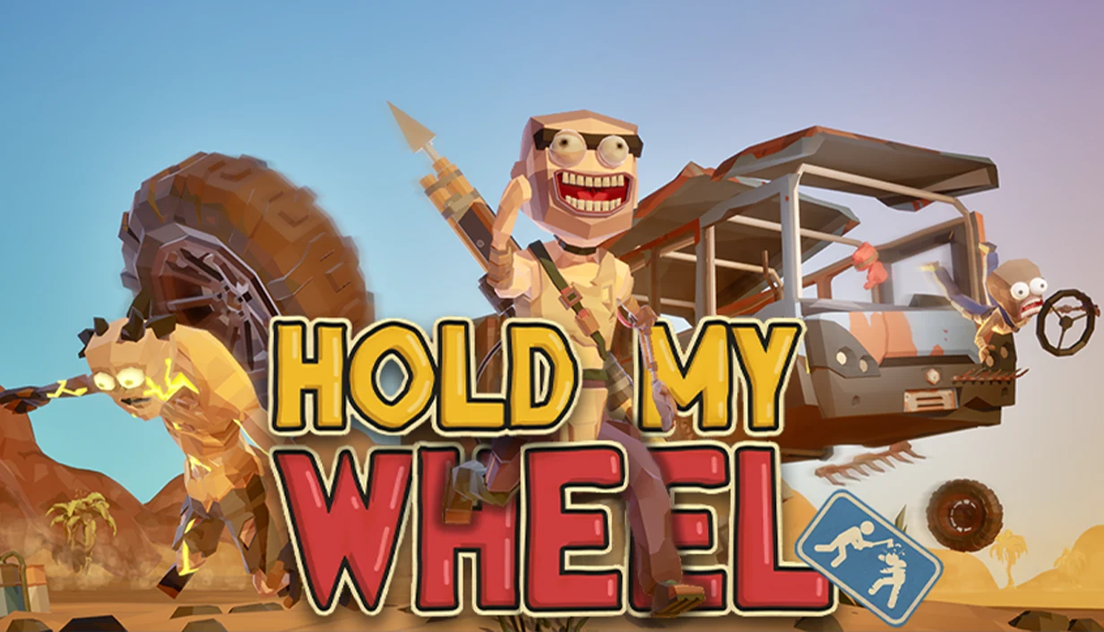 HOLD MY WHEEL